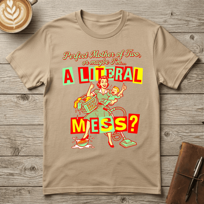 A Literal Mess Graphic T-Shirt
