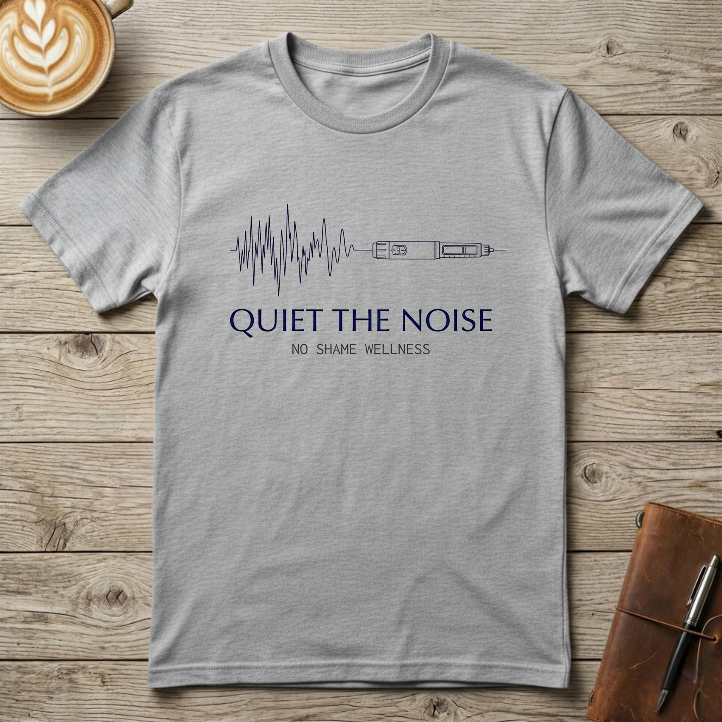 Quiet the Noise GLP-1 Graphic T-Shirt