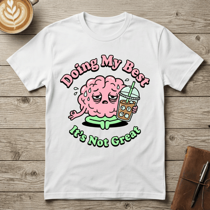 Doing My Best Graphic T‑Shirt