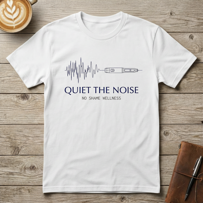 Quiet the Noise GLP-1 Graphic T-Shirt